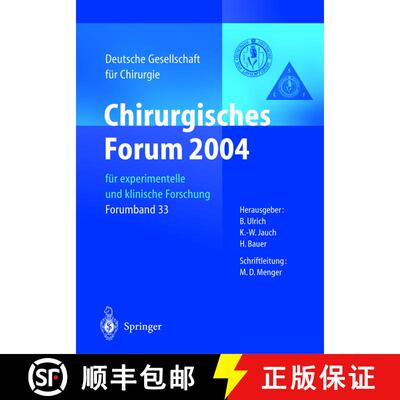 【3-4周达】Chirurgisches Forum 2004 : für experimentelle und klinische Forschung 121. Kongress der D... [9783540200277]