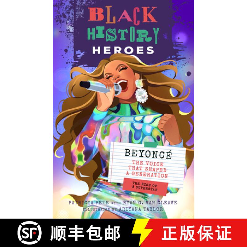 【3-4周达】Black History Heroes: Beyoncé: The Voice That Shaped a Generation: The Rise of a Superstar [9781638193173]