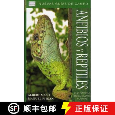 预订 Anfibios y Reptiles de la Peninsula Iberica, Baleares y Canarias [ Amphibians and Reptiles of th... [9788428213684]