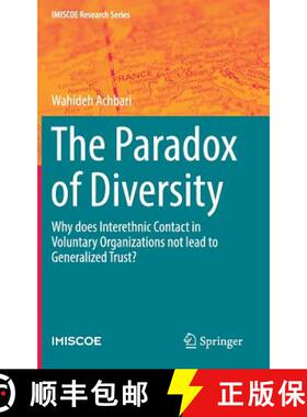 【3-4周达】The Paradox of Diversity : Why does Interethnic Contact in Voluntary Organizations not lea... [9783319442419]
