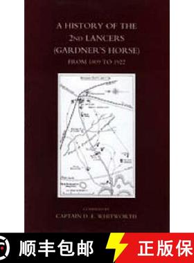 【3-4周达】History of the 2nd Lancers (Gardner's Horse) from 1809-1922 [9781845743161]