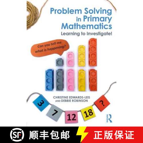 【3-4周达】Problem Solving in Primary Mathematics : Learning to Investigate! [9781138911116]