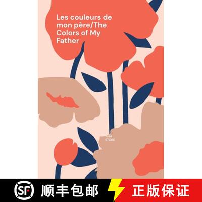 【3-4周达】Les couleurs de mon père/The Colors of My Father: Théâtre bilingue/ Bilingual theatre [9782322664504]