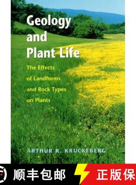 【3-4周达】Geology and Plant Life: The Effects of Landforms and Rock Types on Plants [9780295984520]