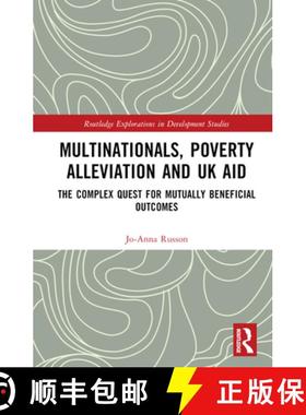 【3-4周达】Multinationals, Poverty Alleviation and UK Aid: The Complex Quest for Mutually Beneficial ... [9781032170206]