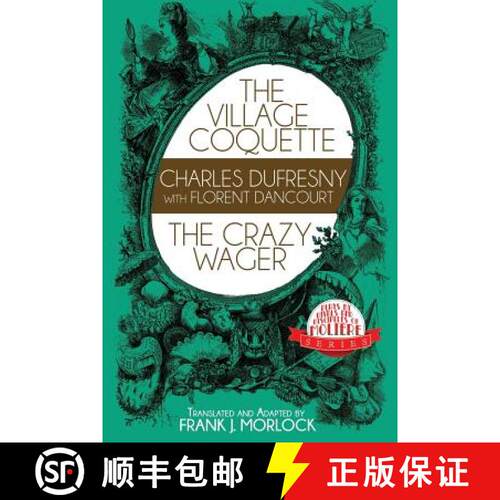 【3-4周达】The Village Coquette & The Crazy Wager: Two Plays [9781479400966]