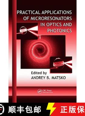 【3-4周达】Practical Applications of Microresonators in Optics and Photonics [9781420065787]