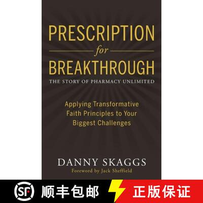 【3-4周达】Prescription for Breakthrough: Applying Transformative Faith Principles to Your Biggest Ch... [9781734224429]
