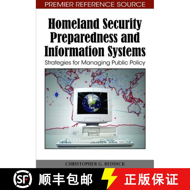 【3-4周达】Homeland Security Preparedness and Information Systems: Strategies for Managing Public Policy [9781605668345]