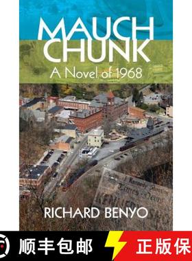 【3-4周达】Mauch Chunk: A novel of 1968 [9780988698024]