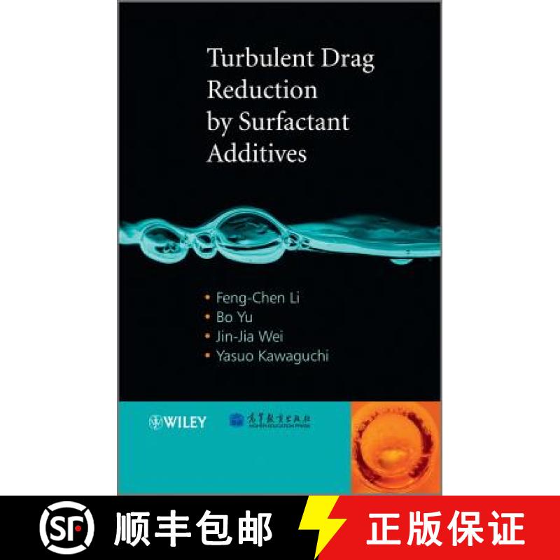 【3-4周达】Turbulent Drag Reduction by Surfactant Additives [9781118181072]