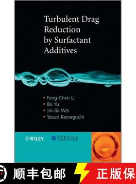 【3-4周达】Turbulent Drag Reduction by Surfactant Additives [9781118181072]