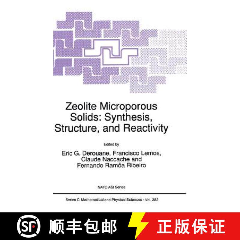 【3-4周达】Zeolite Microporous Solids: Synthesis, Structure, and Reactivity [9780792315339]