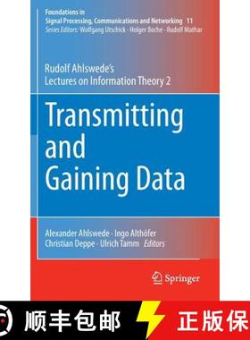 【3-4周达】Transmitting and Gaining Data: Rudolf Ahlswede's Lectures on Information Theory 2 [9783319125220]