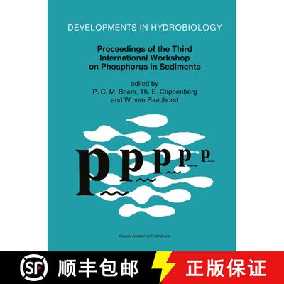 【3-4周达】Proceedings of the Third International Workshop on Phosphorus in Sediments [9789401046961]