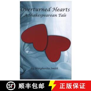 预订 Overturned Hearts: A Shakespearean Tale [9780996196604]