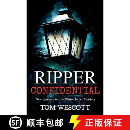 【3-4周达】Ripper Confidential: New Research on the Whitechapel Murders [9780692838723]