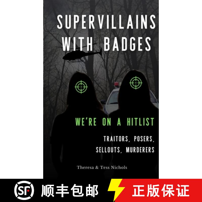 【2-3周达】Supervillains with Badges - We're on a Hitlist: Traitors, Posers, Sellouts, Murderers [9781958978283]