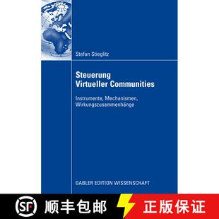 【3-4周达】Steuerung Virtueller Communities: Instrumente, Mechanismen, Wirkungszusammenhänge [9783834911322]