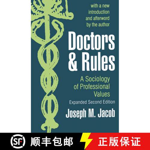 【3-4周达】Doctors and Rules : A Sociology of Professional Values [9780765804778]