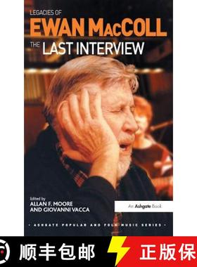 【3-4周达】Legacies of Ewan MacColl : The Last Interview [9781409424307]