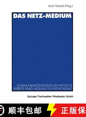 【3-4周达】Das Netz-Medium: Kommunikationswissenschaftliche Aspekte Eines Mediums in Entwicklung [9783531131726]