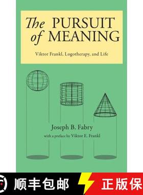 预订 The Pursuit of Meaning: Viktor Frankl, Logotherapy, and Life [9780982427897]