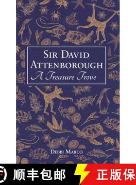 【3-4周达】Sir David Attenborough: A Treasure Trove: A Celebration of a British Icon [9781837996476]