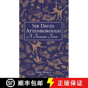 【3-4周达】Sir David Attenborough: A Treasure Trove: A Celebration of a British Icon [9781837996476]