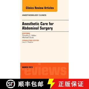 【3-4周达】Anesthetic Care for Abdominal Surgery, An Issue of Anesthesiology Clinics [9780323356497]
