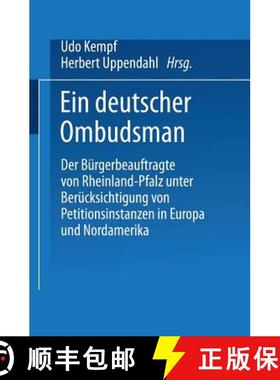 【3-4周达】Ein deutscher Ombudsman : Der Bürgerbeauftragte von Rheinland-Pfalz unter Berücksichtigu... [9783810005212]