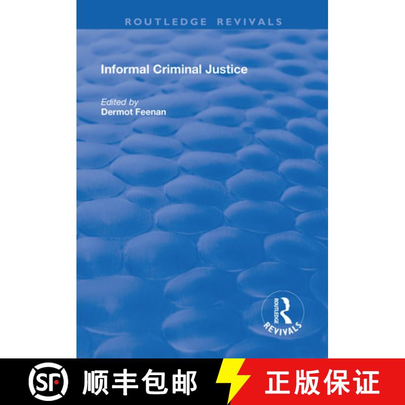 【3-4周达】Informal Criminal Justice [9781138742710]