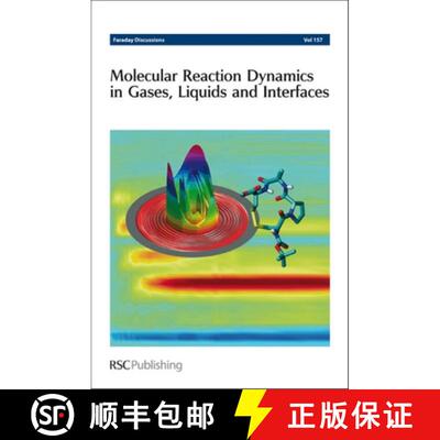 【3-4周达】精装 Molecular Reaction Dynamics in Gases, Liquids and Interfaces : Faraday Discussions No... [9781849734486]