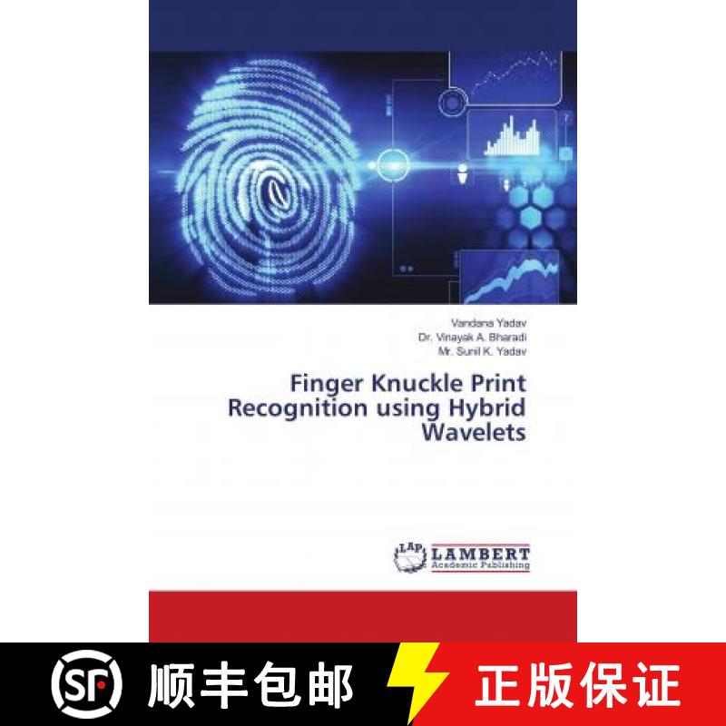 预订 Finger Knuckle Print Recognition using Hybrid Wavelets [9783330054912]
