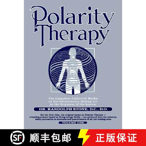 【3-4周达】Dr Randolph Stone's Polarity Therapy: The Complete Collected Works [9781570670794]