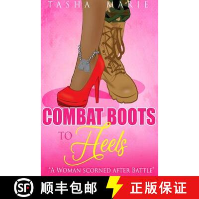 【3-4周达】Combat Boots to Heels: A Woman Scorned After Battle [9781642542974]
