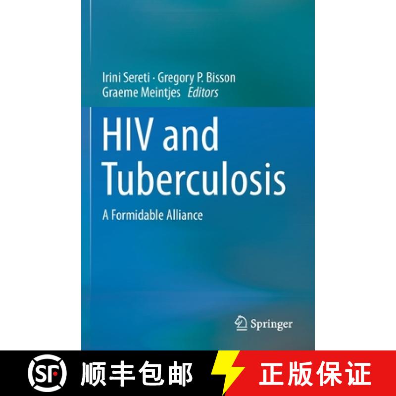 【3-4周达】HIV and Tuberculosis : A Formidable Alliance [9783030291105]
