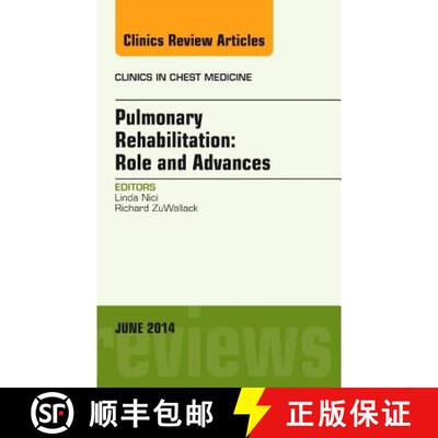 【3-4周达】精装 Pulmonary Rehabilitation: Role and Advances, an Issue of Clinics in Chest Medicine: V... [9780323299176]