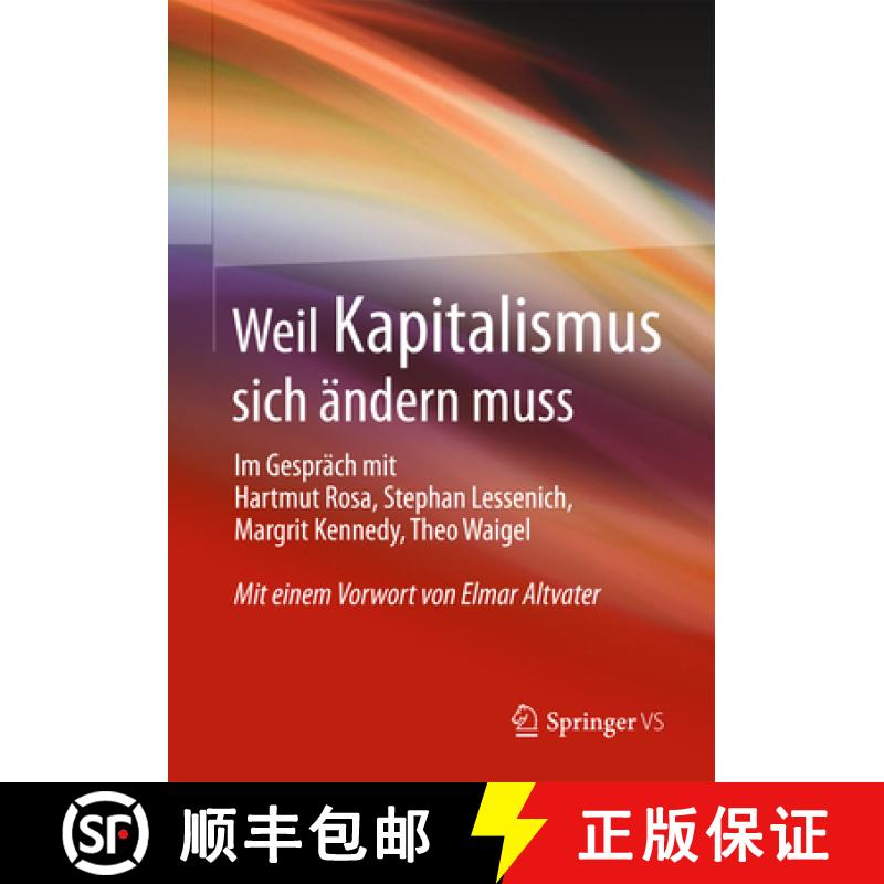 【3-4周达】Weil Kapitalismus Sich Ändern Muss [9783658013837]