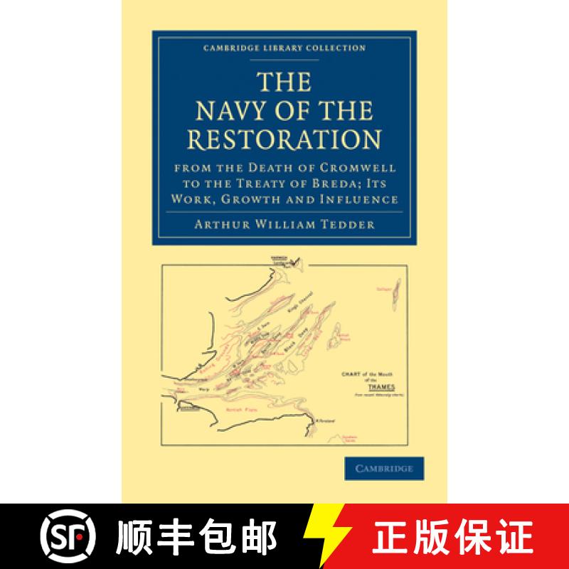 【3-4周达】Navy of the Restoration from the Death of Cromwell to the Treaty of Breda: Its Work, Growt... [9781108013147]