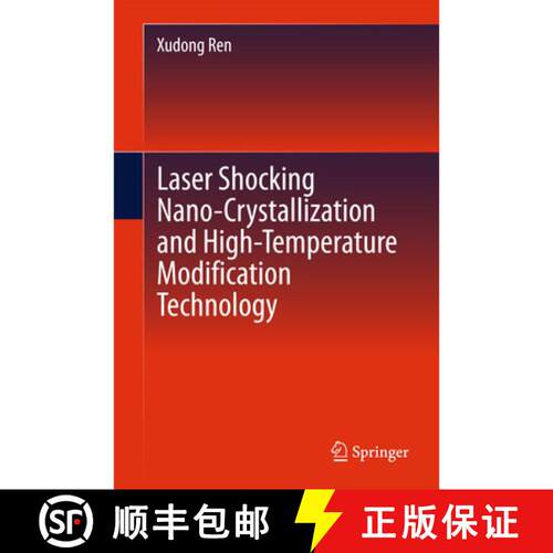 【3-4周达】精装 Laser Shocking Nano-Crystallization and High-Temperature Modification Technology [9783662464434]