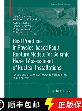 【3-4周达】Best Practices in Physics-based Fault Rupture Models for Seismic Hazard Assessment of Nucl... [9783030655129]