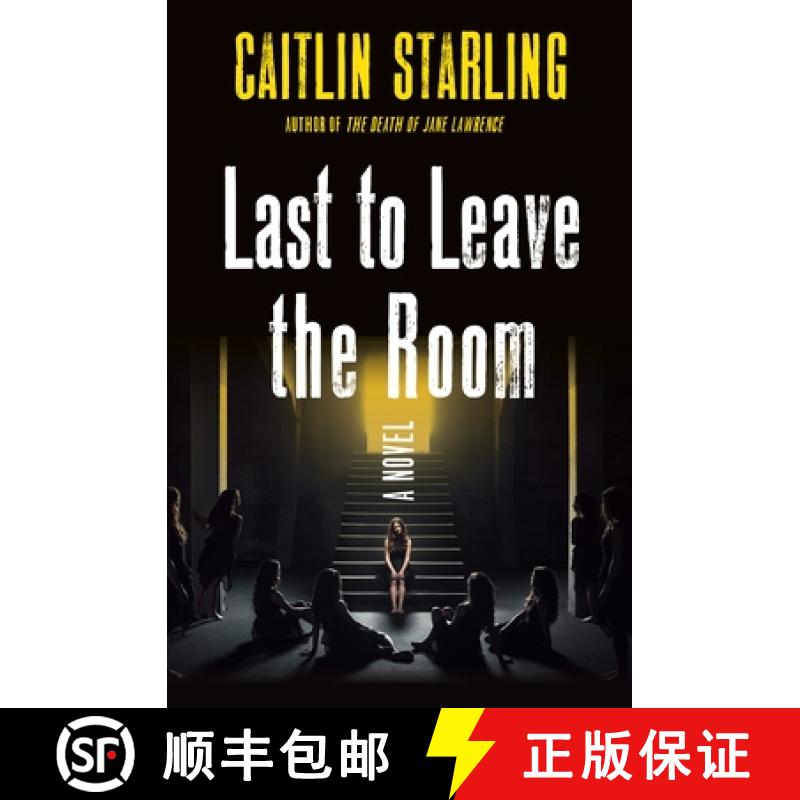 【2-3周达】Last to Leave the Room: A Novel [9781250282613]