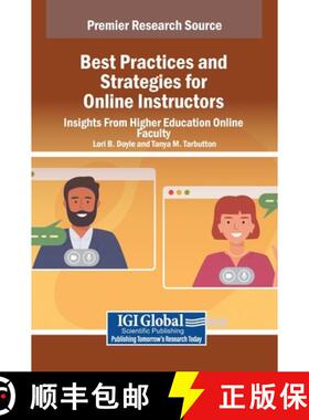【3-4周达】Best Practices and Strategies for Online Instructors: Insights From Higher Education Onlin... [9798369344071]