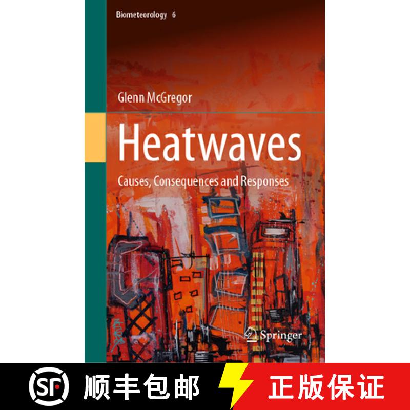 【3-4周达】Heatwaves : Causes, Consequences and Responses [9783031699054]