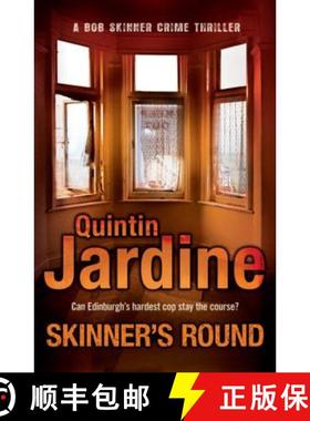 【3-4周达】Skinner's Round (Bob Skinner series, Book 4): Murder and intrigue in a gritty Scottish cri... [9780755357734]