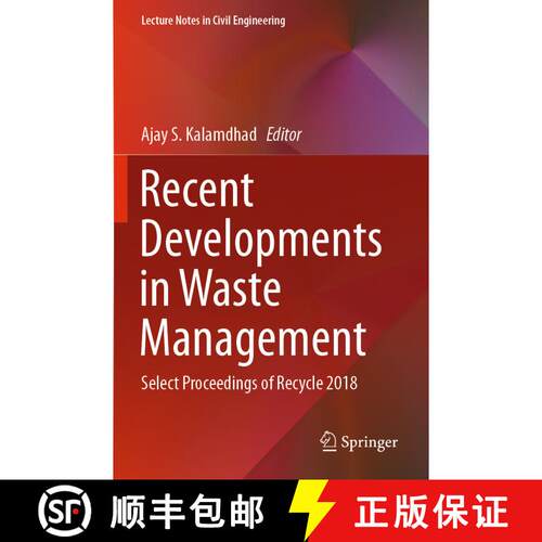 【3-4周达】Recent Developments in Waste Management : Select Proceedings of Recycle 2018 [9789811509926]