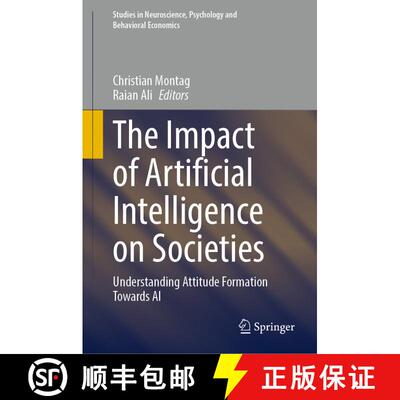 【3-4周达】精装 The Impact of Artificial Intelligence on Societies : Understanding Attitude Formation... [9783031703546]