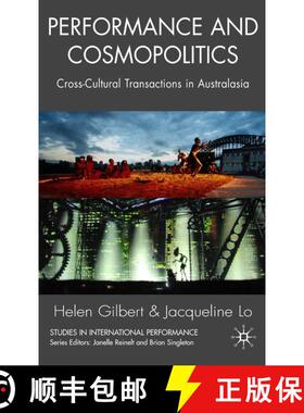 【3-4周达】精装 Performance and Cosmopolitics : Cross-Cultural Transactions in Australasia [9780230003408]