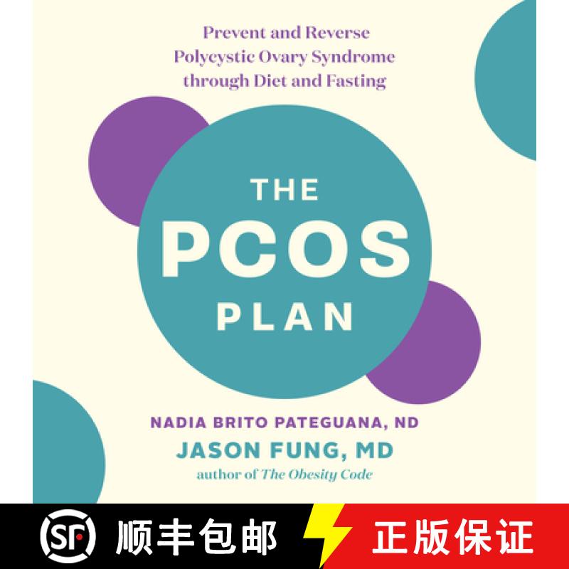 【3-4周达】The PCOS Plan : Prevent and Reverse Polycystic Ovary Syndrome through Diet and Fasting [9781771644600]